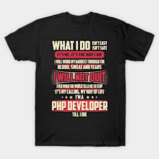 Php Developer What i Do T-Shirt